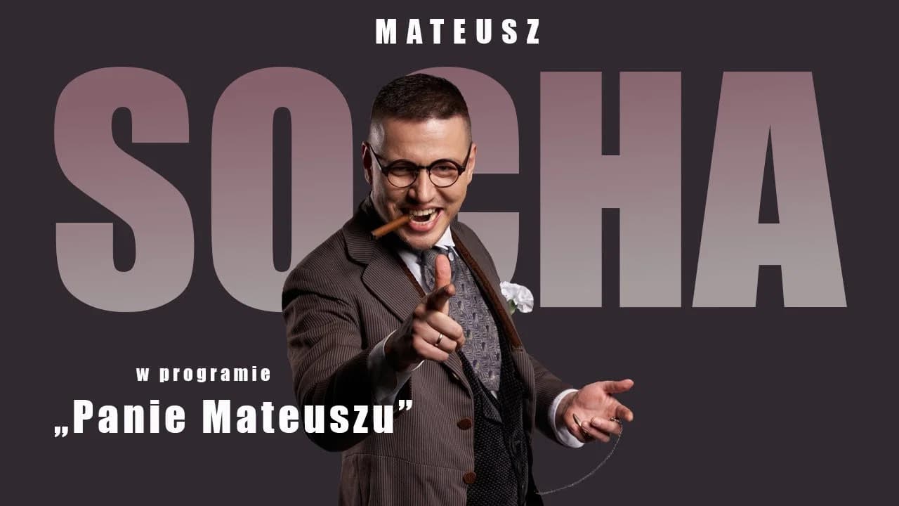 Mateusz Socha: Mr. Mateusz