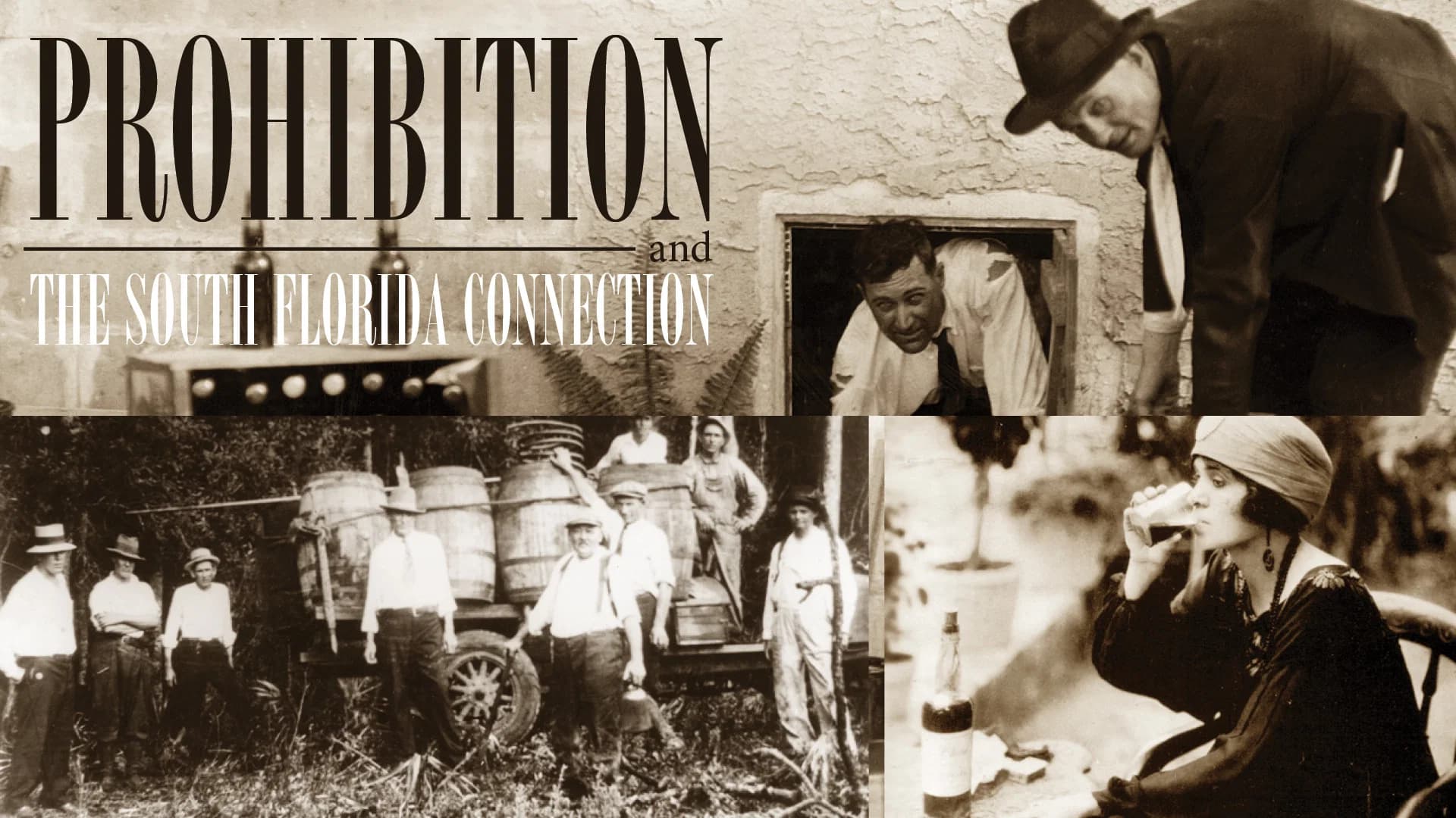 Prohibition and the South Florida Connection