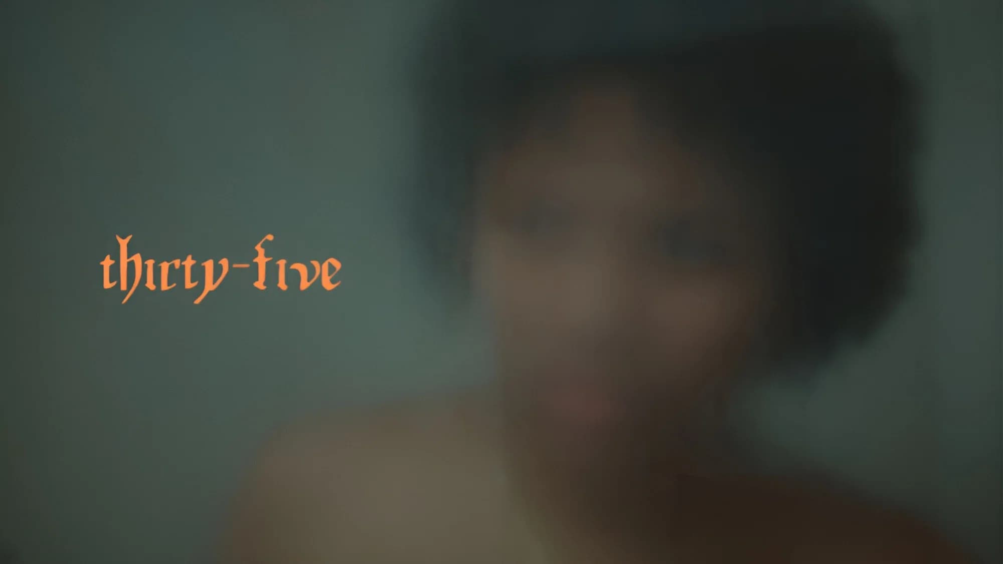 Thirty-Five