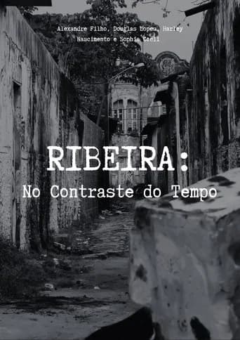 RIBEIRA: No Contraste do Tempo