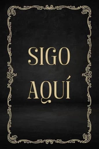 Sigo aquí
