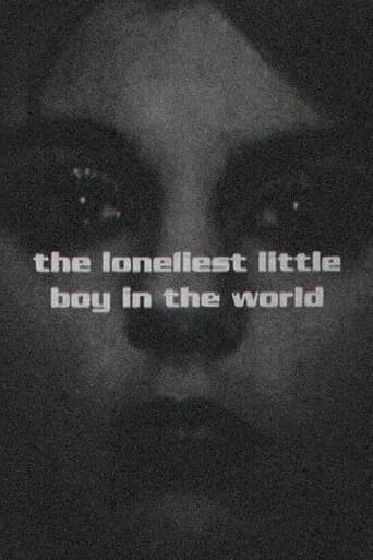 The Loneliest Little Boy In The World