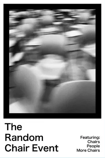 The Random Chair Event