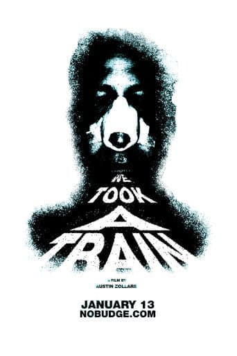 We Took A Train