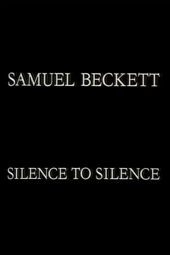Samuel Beckett: Silence to Silence
