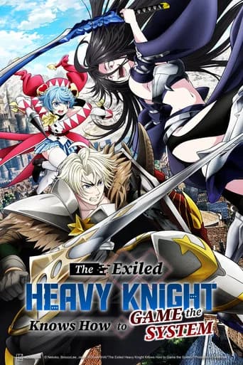 The Exiled Heavy Knight Knows How to Game the System