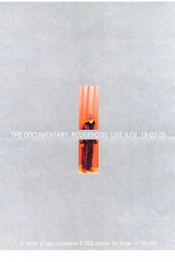 The Documentary RougeHotel