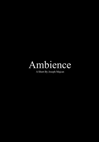Ambience
