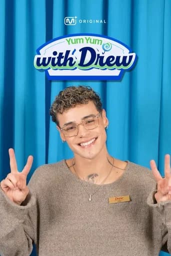 Yum Yum with Drew