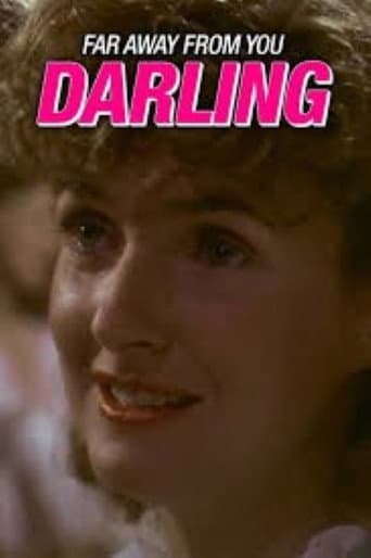 Far Away From You, Darling