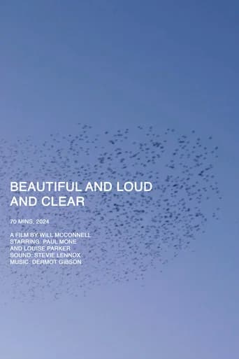 Beautiful and Loud and Clear