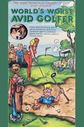 World's Worst Avid Golfer