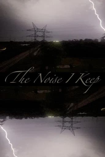 The Noise I Keep