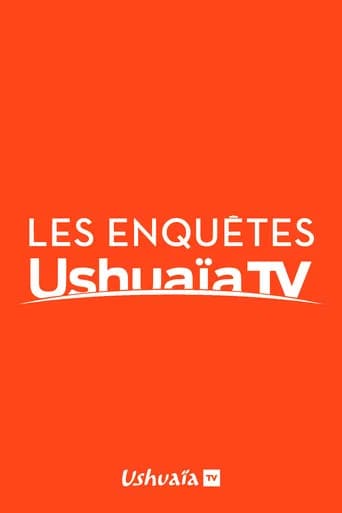 Les Enquêtes d'Ushuaïa TV