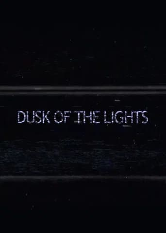 Dusk of the Lights
