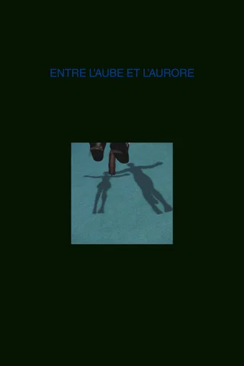 Entre l'Aube et l'Aurore