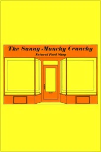 The Sunny Munchy Crunchy Natural Food Shop
