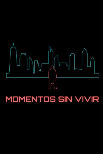 Moments never lived