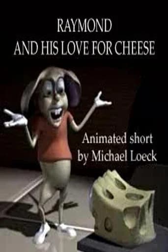 Raymond And His Love For Cheese