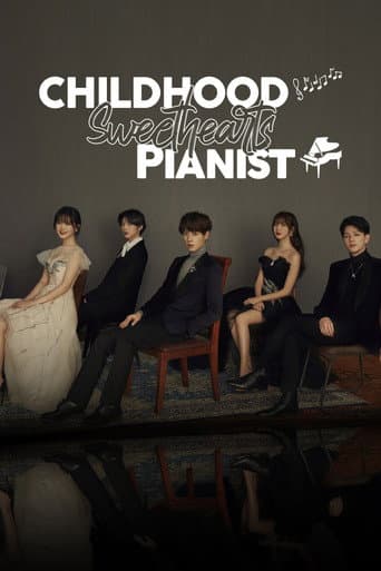 Childhood Sweethearts Pianist