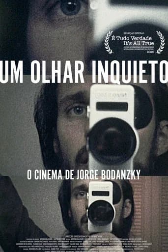 Um Olhar Inquieto: O Cinema de Jorge Bodanzky