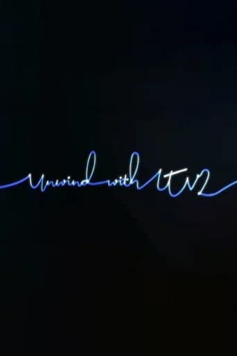 Unwind with ITV2