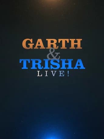 Garth & Trisha Live!