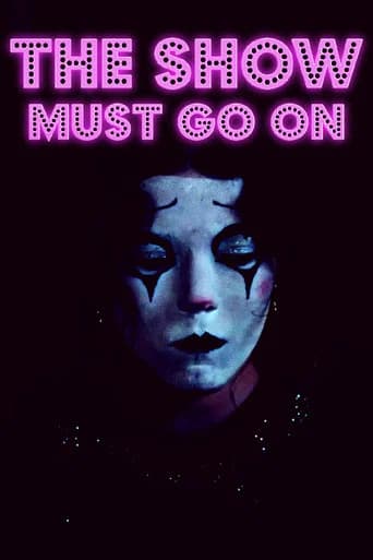 The Show Must Go On