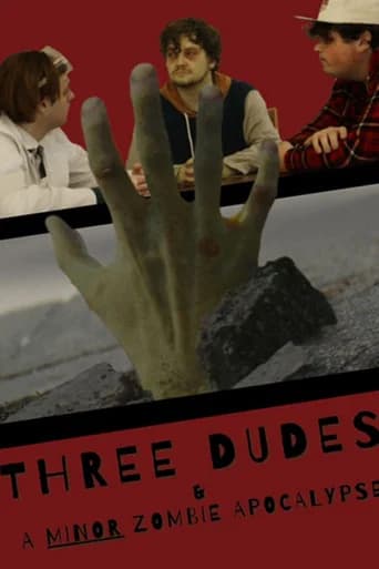 Three Dudes & a Minor Zombie Apocalypse