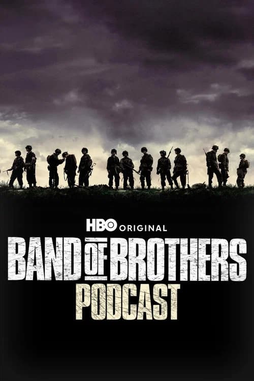 The Band of Brothers Podcast