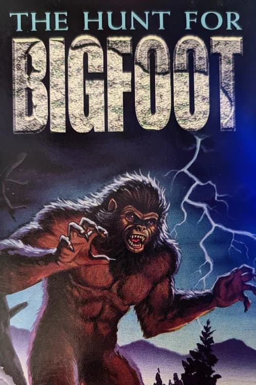 The Hunt for Bigfoot