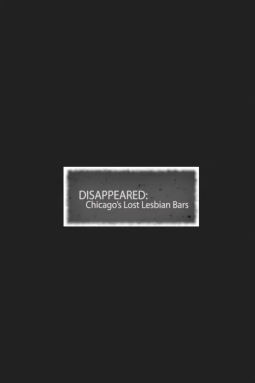 Disappeared: Chicago's Lost Lesbian Bars