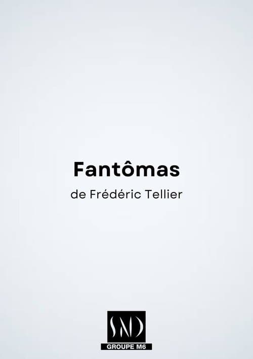 Fantômas – Le nouveau monde