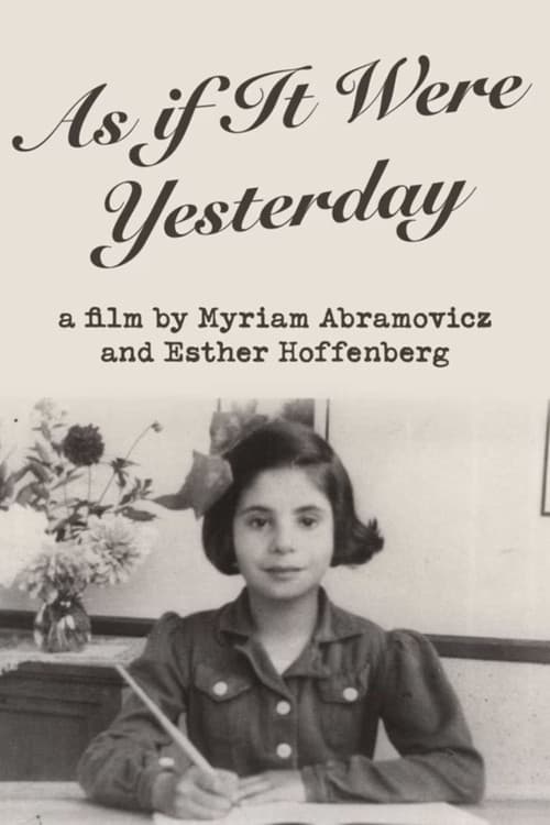 As If It Were Yesterday