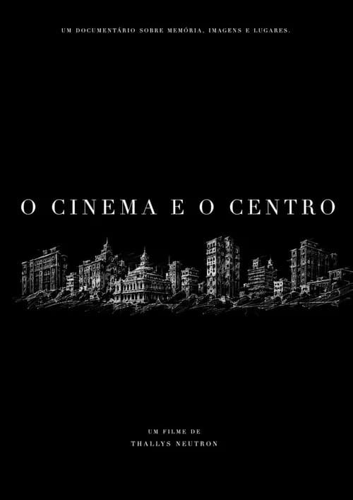 Cinema and Downtown