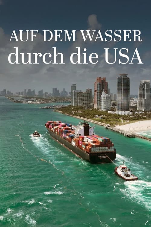 Auf dem Wasser durch die USA