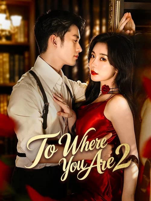 To Where You Are2