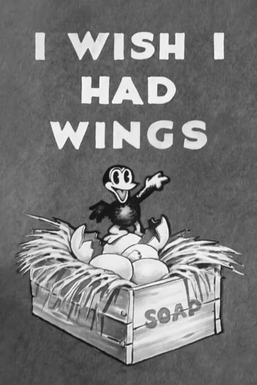 I Wish I Had Wings