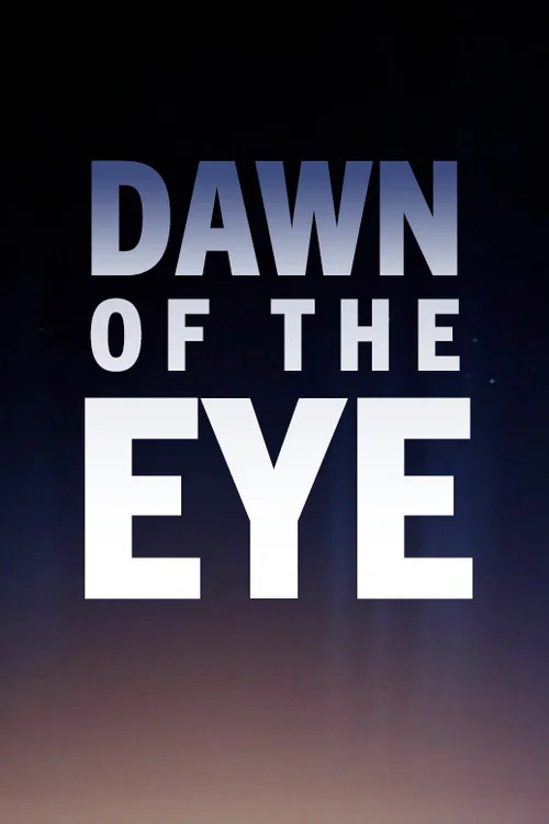Dawn of the Eye