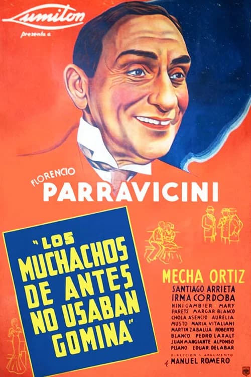 Los muchachos de antes no usaban gomina