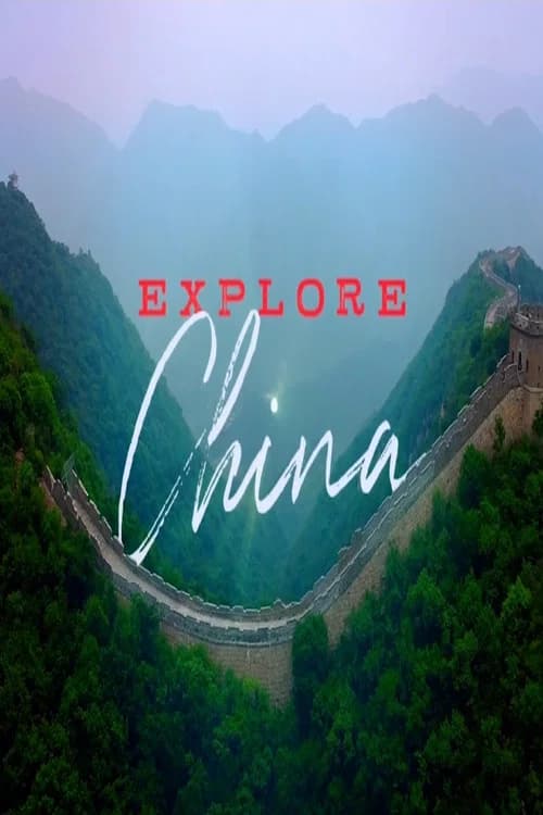 Explore China