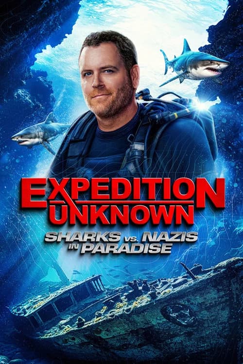 Expedition Unknown: Sharks vs Nazis
