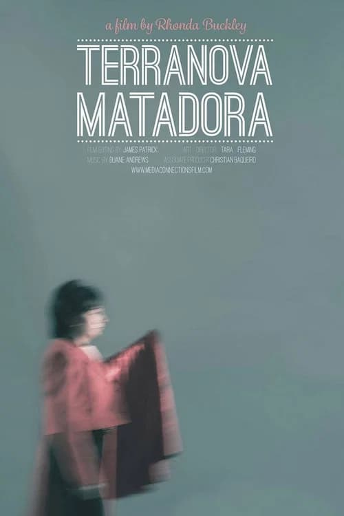 Terra Nova Matadora