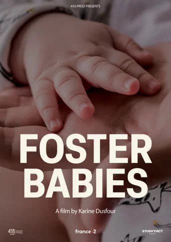 Bébés placés, la vie devant eux