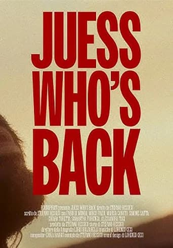 JUESS WHO'S BACK