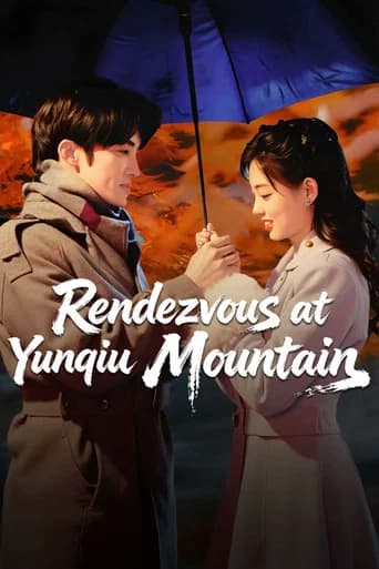 Rendezvous at Yunqiu Mountain