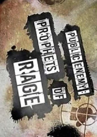 Public Enemy: Prophets Of Rage