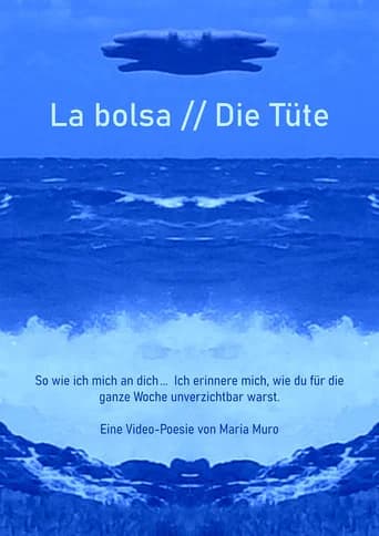 La bolsa / Die Tüte
