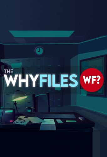 The Why Files