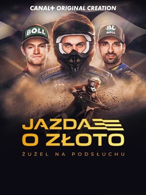 Jazda o złoto. Żużel na podsłuchu.